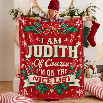 I'm Name Of Course I'm On The Nice List Christmas Fleece Blanket JUDITH 13K1 BK56