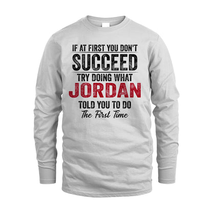JORDAN 13K1-357 If At First You Don't Succeed...