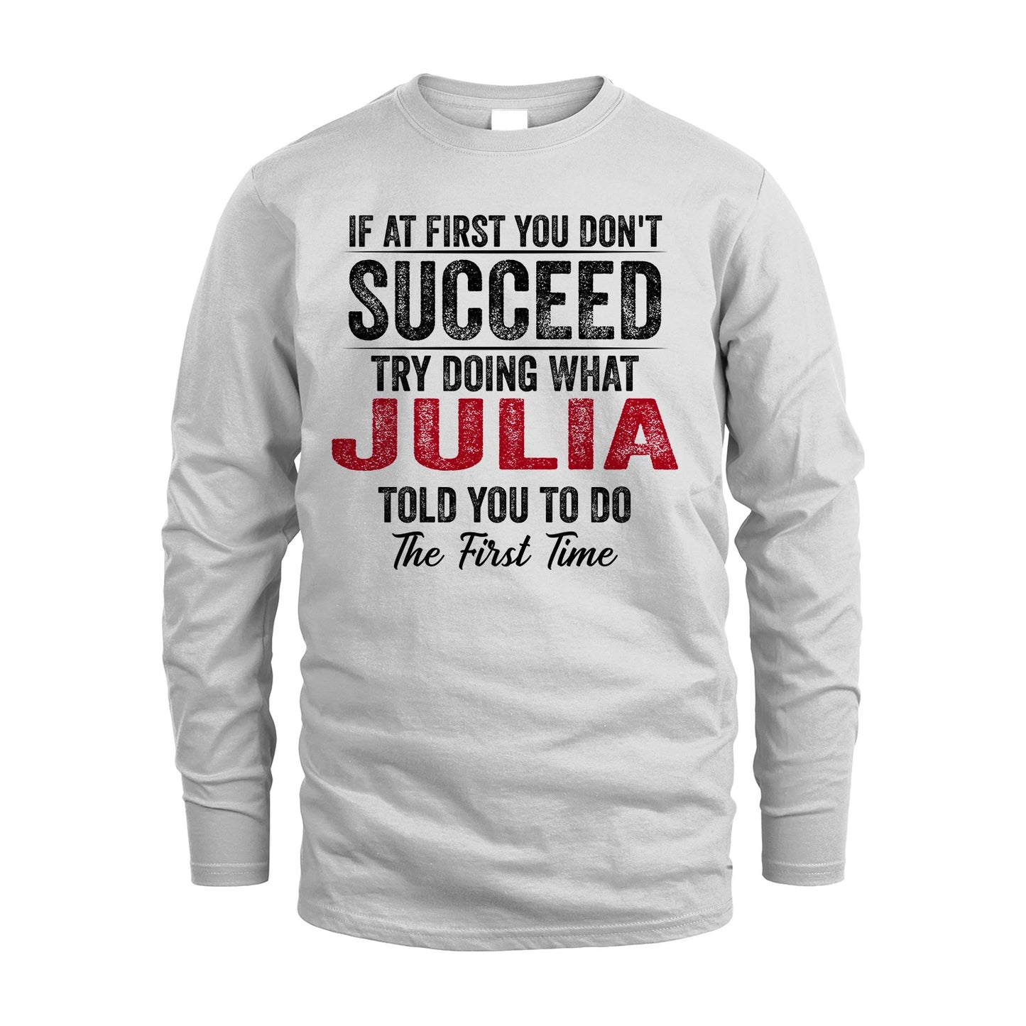 JULIA 13K1-357 If At First You Don't Succeed...