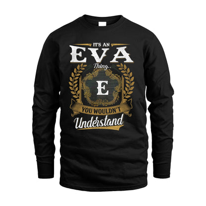EVA 13K1-1–Personalized Name Quote Apparel “It’s an NAME Thing You Wouldn’t Understand”