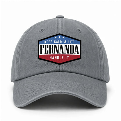 Keep Calm & Let Your Name Handle It Washed Cap FERNANDA 13K1 C87PF