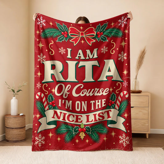 I'm Name Of Course I'm On The Nice List Christmas Fleece Blanket RITA 13K1 BK56