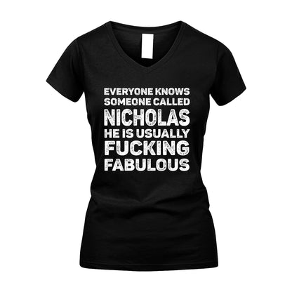 NICHOLAS 13K1-500–Personalized Funny Quote Apparel “Everyone Knows Someone called...”