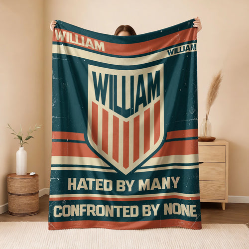 Hated By Many Confronted By None Retro Fleece Blanket WILLIAM 13K1 BK58