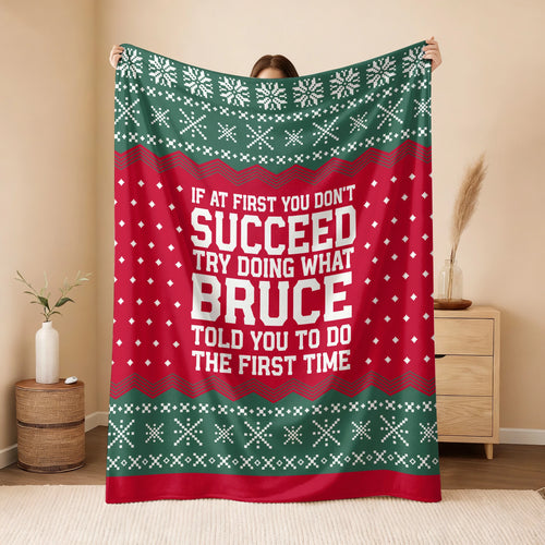 If At First You Don’t Succeed Red Green Christmas Fleece Blanket BRUCE 13K1 BK28