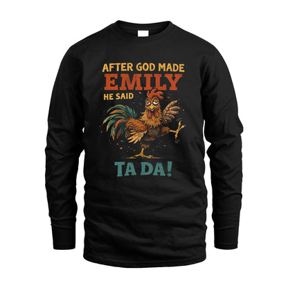 EMILY 13K1-563 After God Made Name He Said Ta Da!