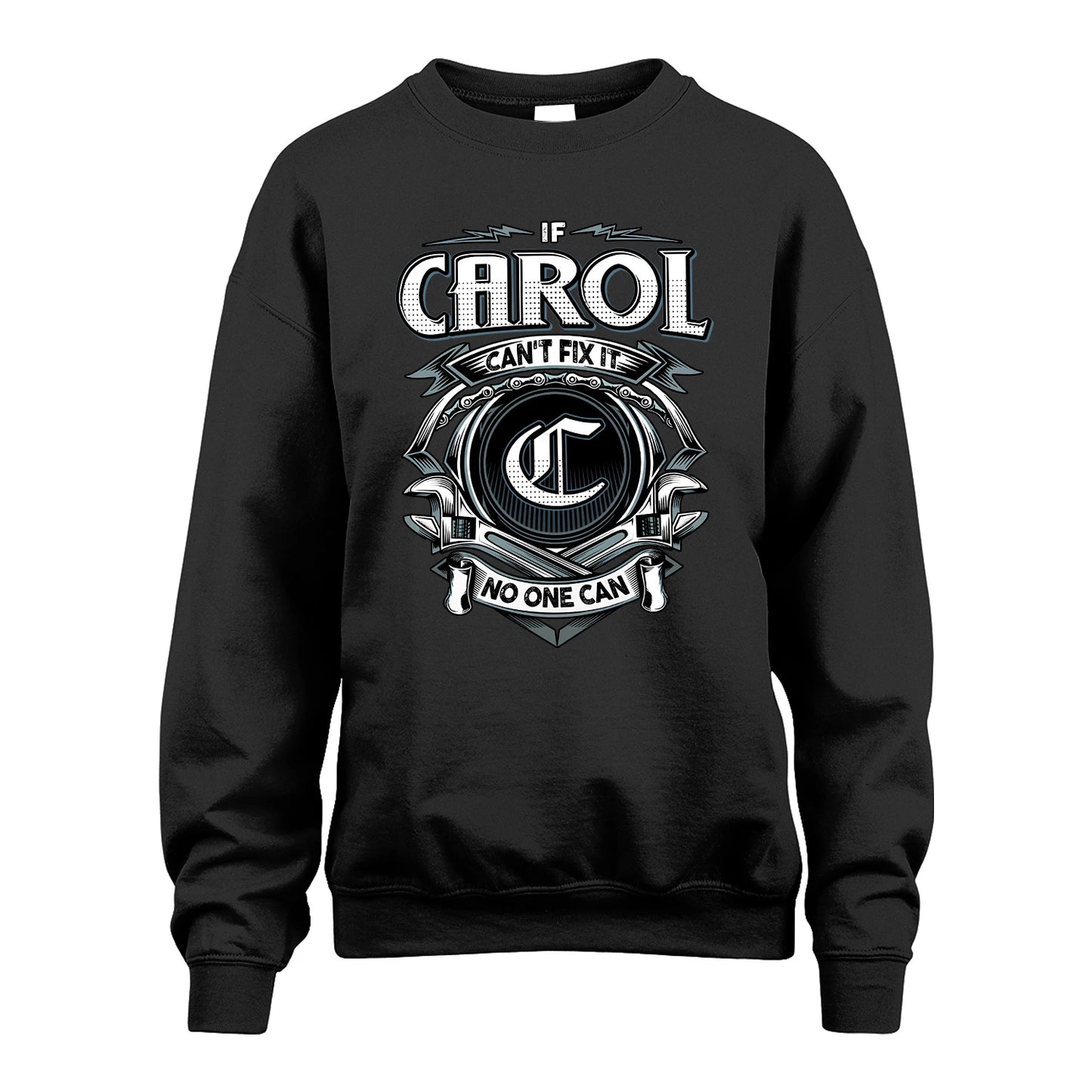 CAROL 13K1-510 Personalized  "Can’t Fix It No One Can"