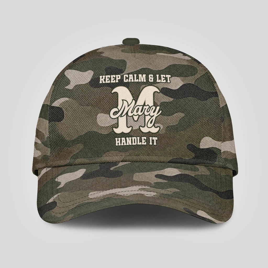 Keep Calm & Let Your Name Handle It Camo Cap MARY 13K1 C174PF