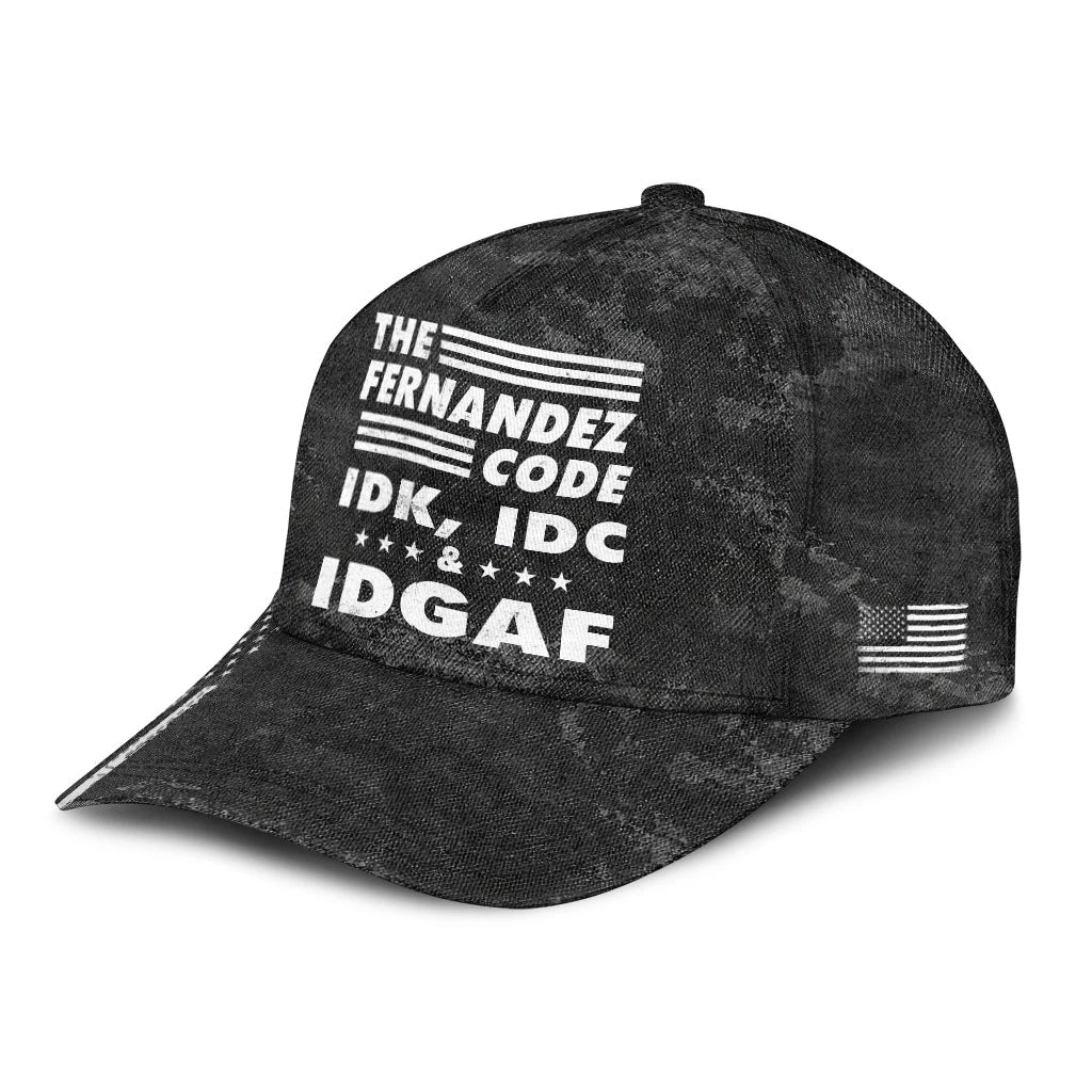 The Name Code IDK, IDC & IDGAF FERNANDEZ 13K1 C15PF