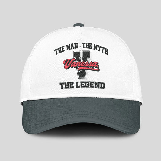 The Man The Myth The Legend Custom Initial Letter And Name Cap VANESSA 13K1 C38PF