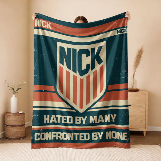 Hated By Many Confronted By None Retro Fleece Blanket NICK 13K1 BK58