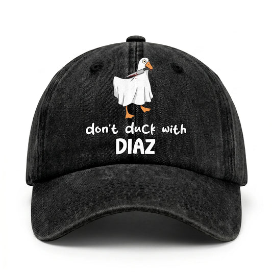 Don't Duck With Your Name Funny Washed Cap DIAZ 13K1 C129PF