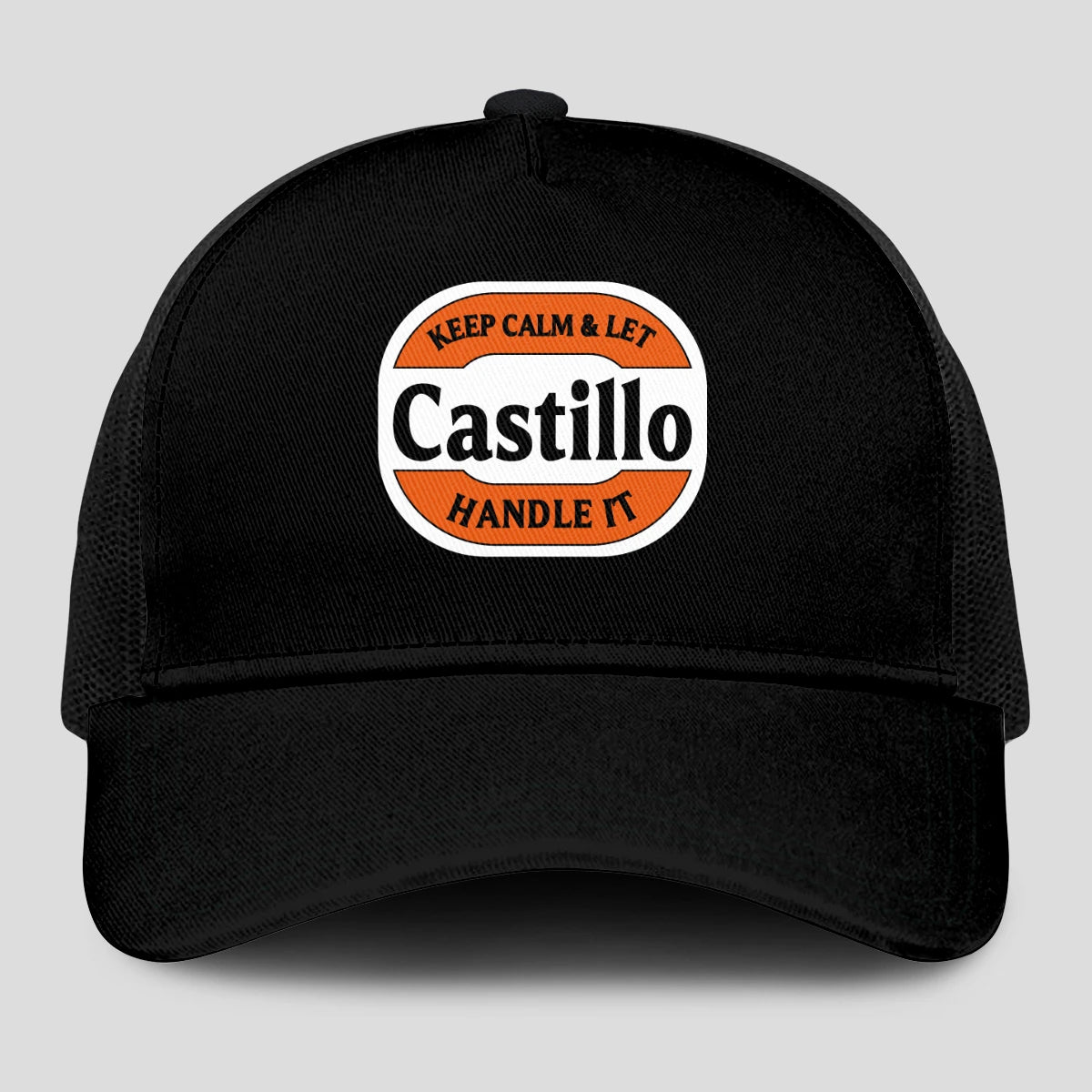 Keep Calm & Let Your Name Handle It Black Mesh Cap CASTILLO 13K1 C199PF