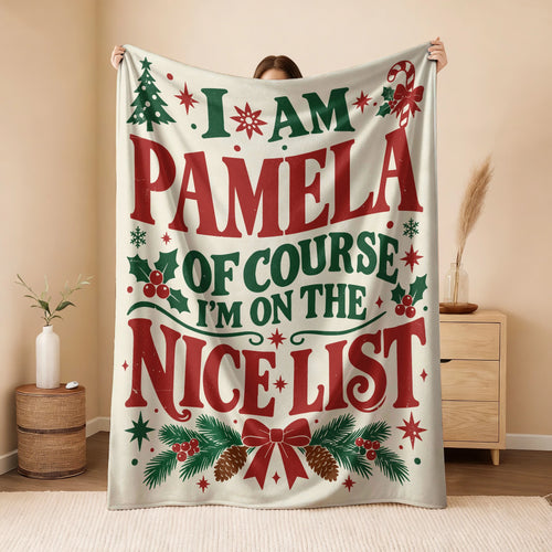 I'm Name Of Course I'm On The Nice List Cream Christmas Fleece Blanket PAMELA 13K1 BK59