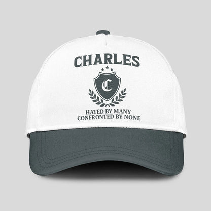 Hated By Many Confronted By None Royal Cap CHARLES 13K1 C40PF