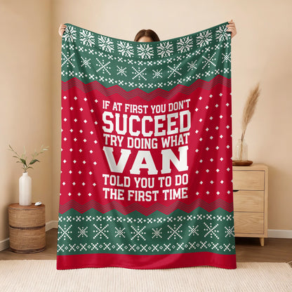 If At First You Don’t Succeed Red Green Christmas Fleece Blanket VAN 13K1 BK28