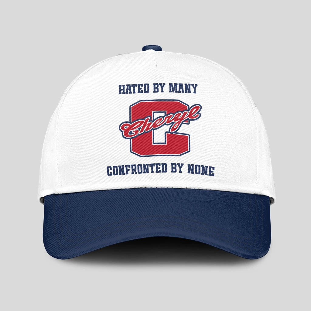 Hated By Many Confronted By None Sporty Cap CHERYL 13K1 C45PF