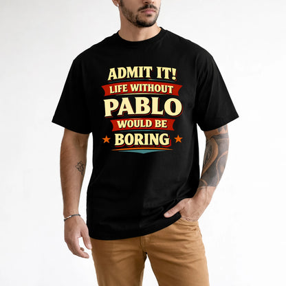 PABLO 13K1-503 Admit It Life Without...