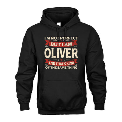 OLIVER 13K1-566 I'm Not Perfect But I Am...