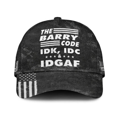 The Name Code IDK, IDC & IDGAF BARRY 13K1 C15PF