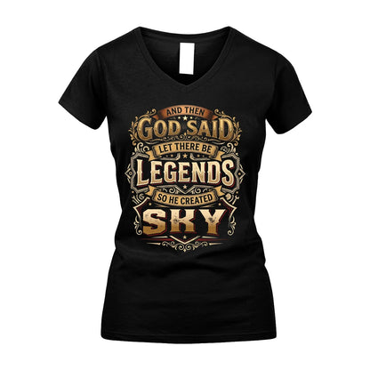 SKY 13K1-540 And Then God Said Let There Be Legends...