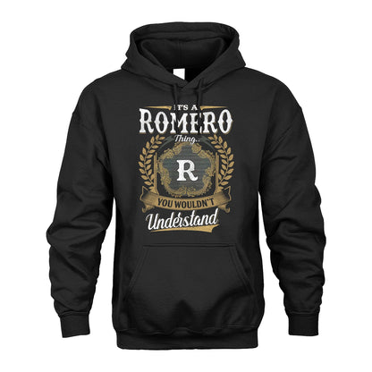 ROMERO 13K1-1–Personalized Name Quote Apparel “It’s an NAME Thing You Wouldn’t Understand”