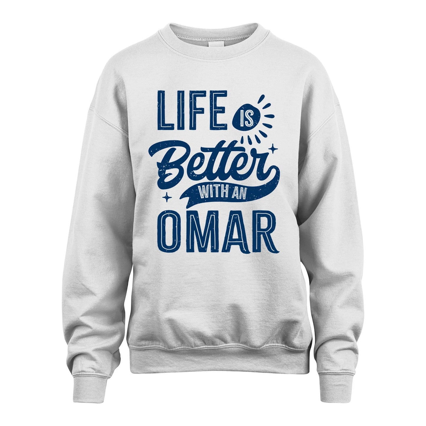 OMAR 13K1-116 Personalized Name Quote T-Shirt Life Is Better With Unisex Gift