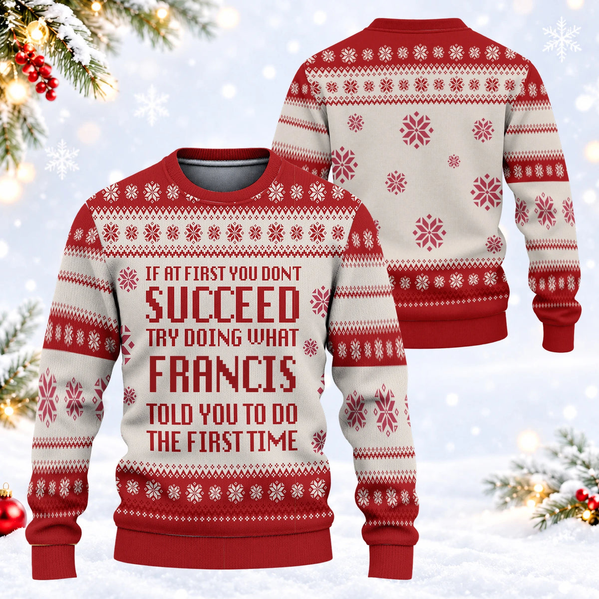 If At First You Don’t Succeed Red Cream Christmas Ugly Sweater FRANCIS 13K1 UG08