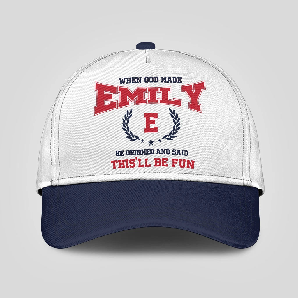 When God Made Your Name He Grinned And Said This'll Be Fun Blue Cap EMILY 13K1 C57PF