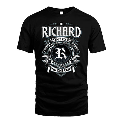 RICHARD 13K1-510 Personalized  "Can’t Fix It No One Can"