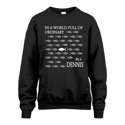 DENNIS 13K1-558 In A World Full Of Ordinary