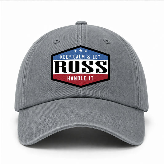 Keep Calm & Let Your Name Handle It Washed Cap ROSS 13K1 C87PF