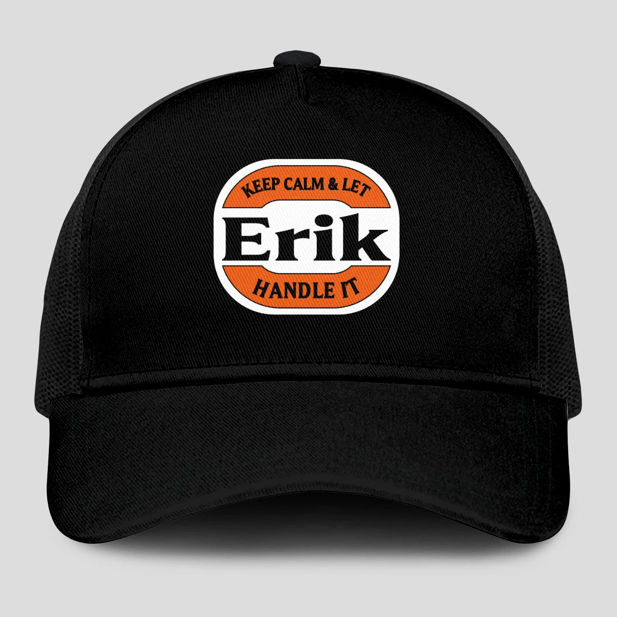 Keep Calm & Let Your Name Handle It Black Mesh Cap ERIK 13K1 C199PF