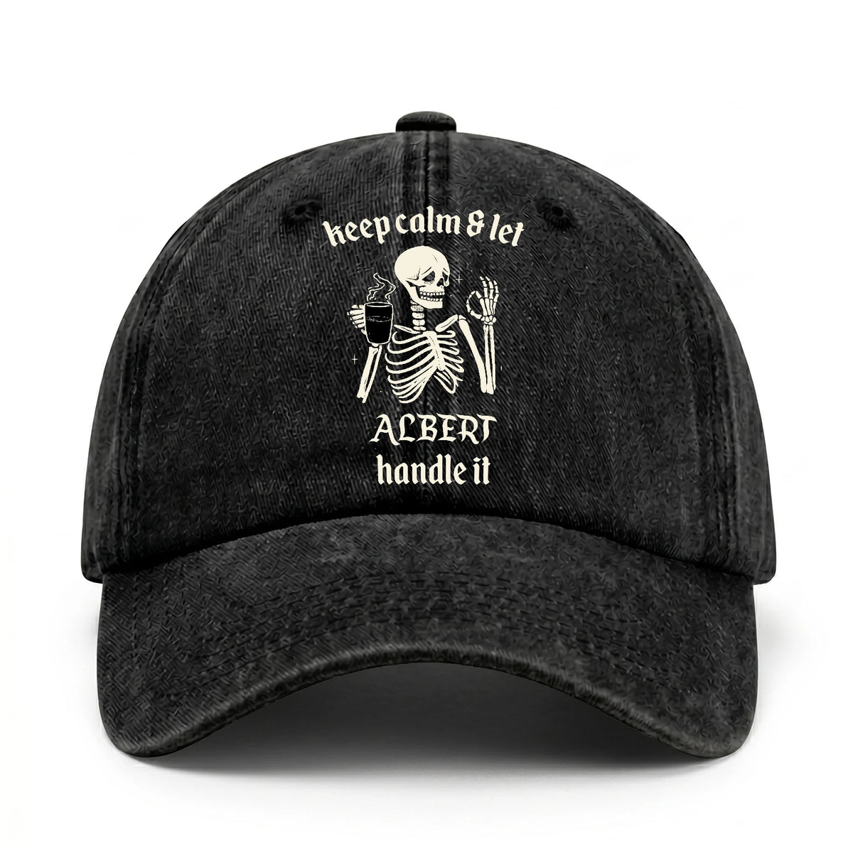 Keep Calm & Let Your Name Handle It Funny Skeleton Washed Cap ALBERT 13K1 C132PF