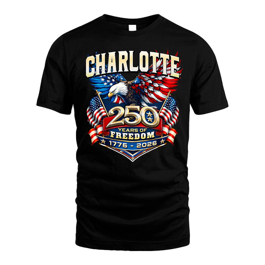 CHARLOTTE 13K1-530 ...250 Years Of Freedom 1776-2026