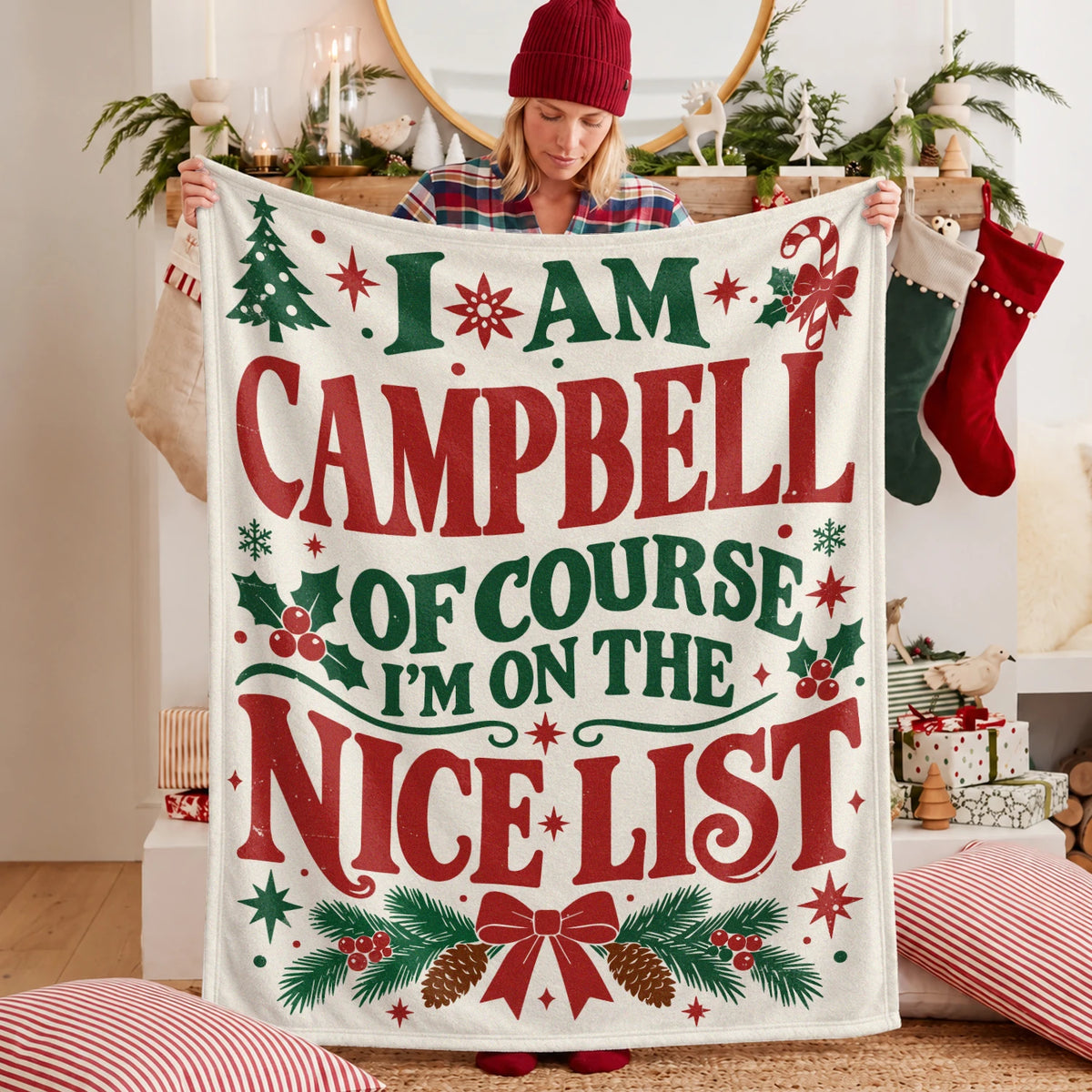 I'm Name Of Course I'm On The Nice List Cream Christmas Fleece Blanket CAMPBELL 13K1 BK59