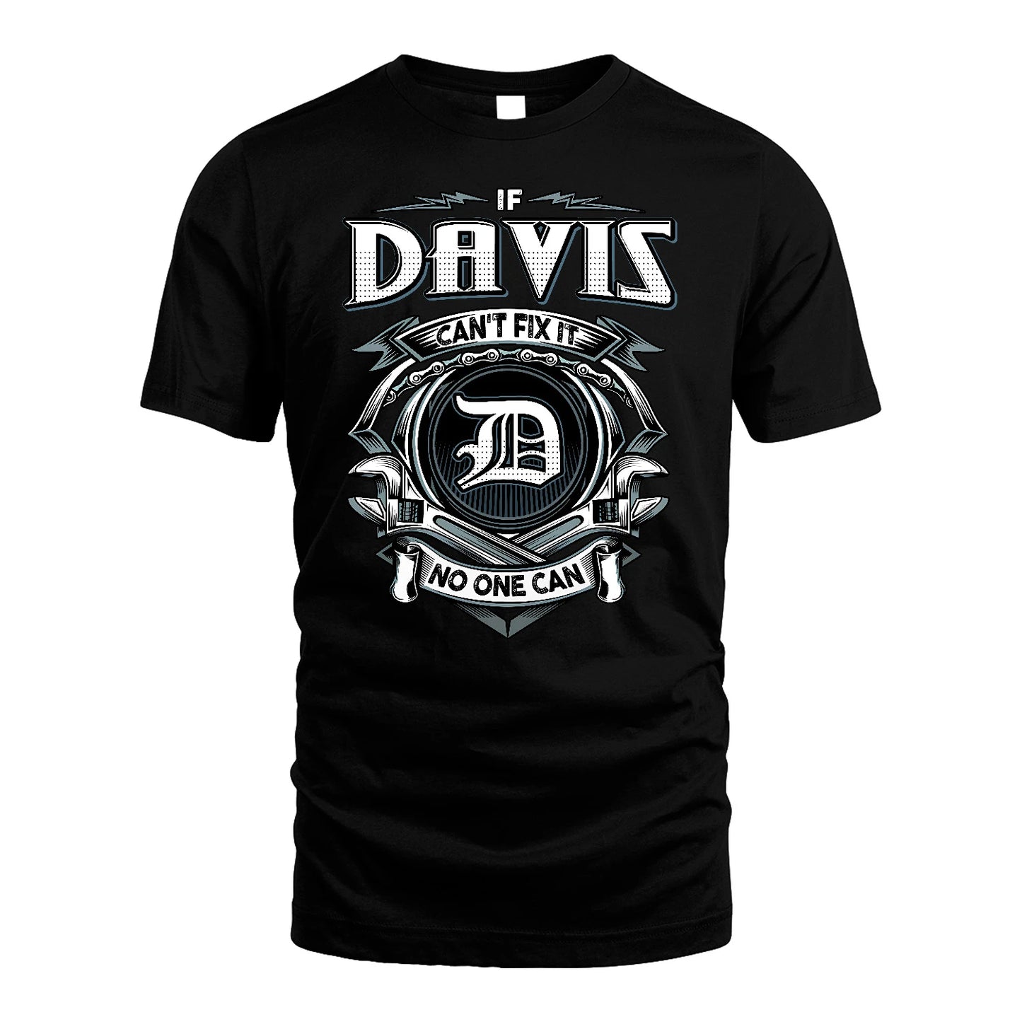 DAVIS 13K1-510 Personalized  "Can’t Fix It No One Can"