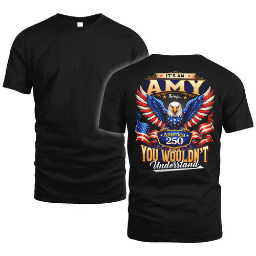 AMY 13K1-518 Personalized "...Thing You Wouldn't Understand"– America 250 Design