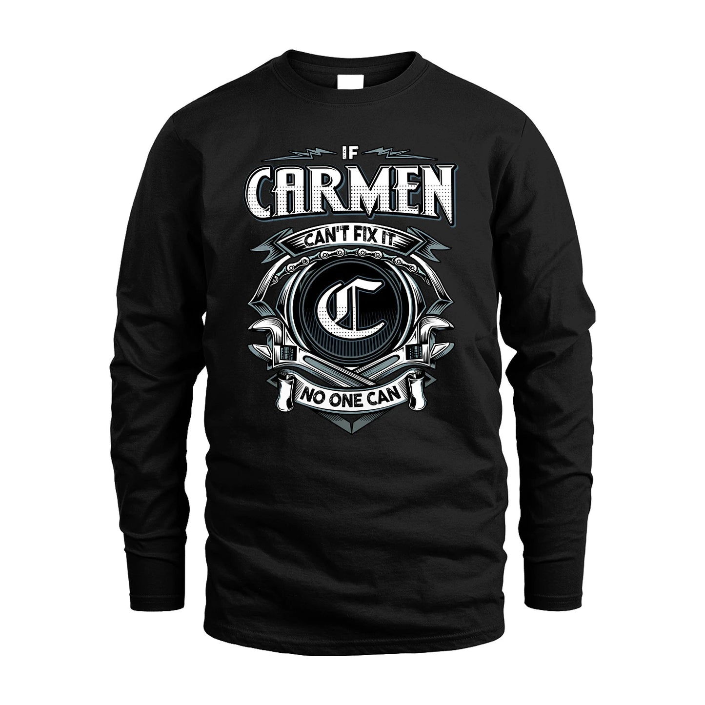CARMEN 13K1-510 Personalized  "Can’t Fix It No One Can"