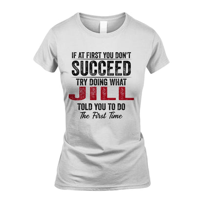 JILL 13K1-357 If At First You Don't Succeed...