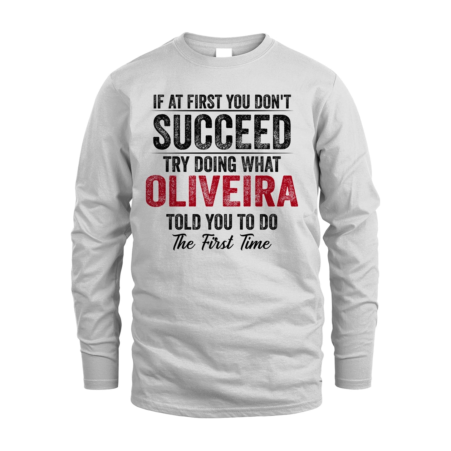 OLIVEIRA 13K1-357 If At First You Don't Succeed...