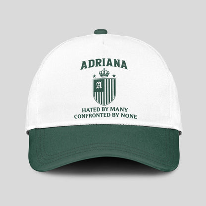 Hated By Many Confronted By None Luxury Logo Cap ADRIANA 13K1 C41PF
