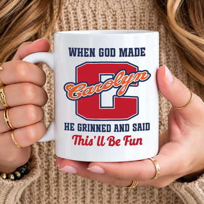 When God Made Your Name Personalized Baseball Mug CAROLYN 13K1 MG07