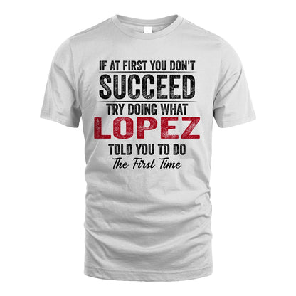 LOPEZ 13K1-357 If At First You Don't Succeed...