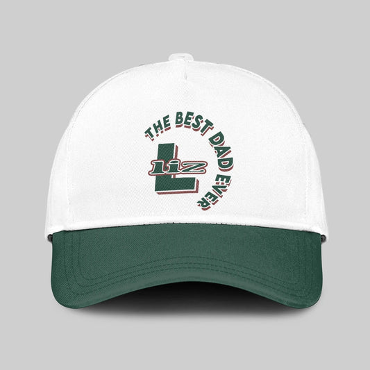 The Best Dad Ever Custom Name Cap LIZ 13K1 C35PF