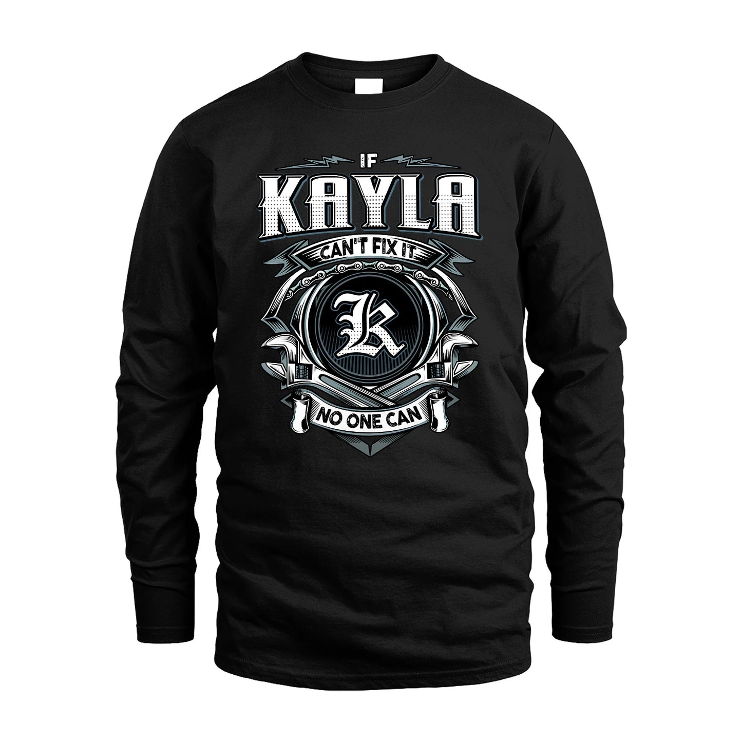 KAYLA 13K1-510 Personalized  "Can’t Fix It No One Can"
