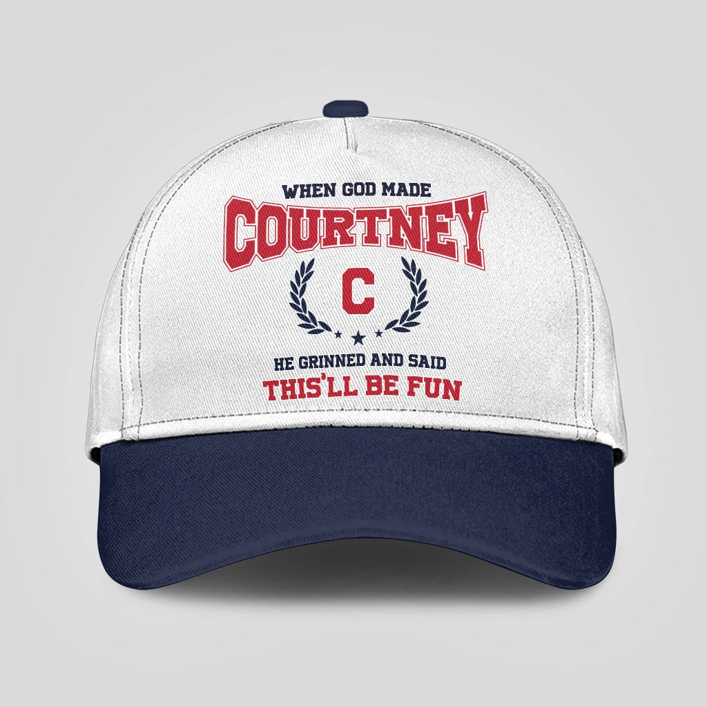 When God Made Your Name He Grinned And Said This'll Be Fun Blue Cap COURTNEY 13K1 C57PF