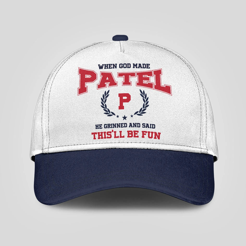 When God Made Your Name He Grinned And Said This'll Be Fun Blue Cap PATEL 13K1 C57PF