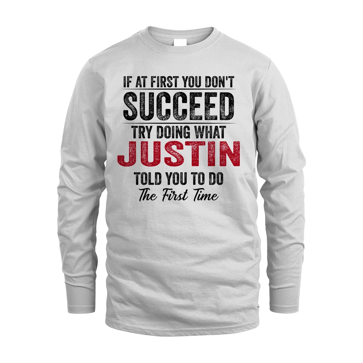JUSTIN 13K1-357 If At First You Don't Succeed...