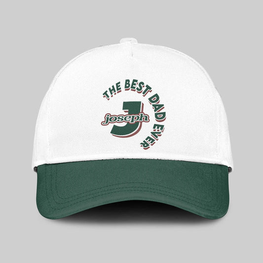 The Best Dad Ever Custom Name Cap JOSEPH 13K1 C35PF